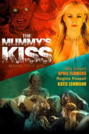 The Mummy’s Kiss